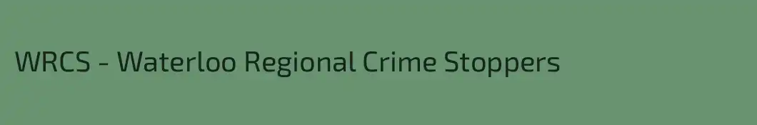 WRCS - Waterloo Regional Crime Stoppers